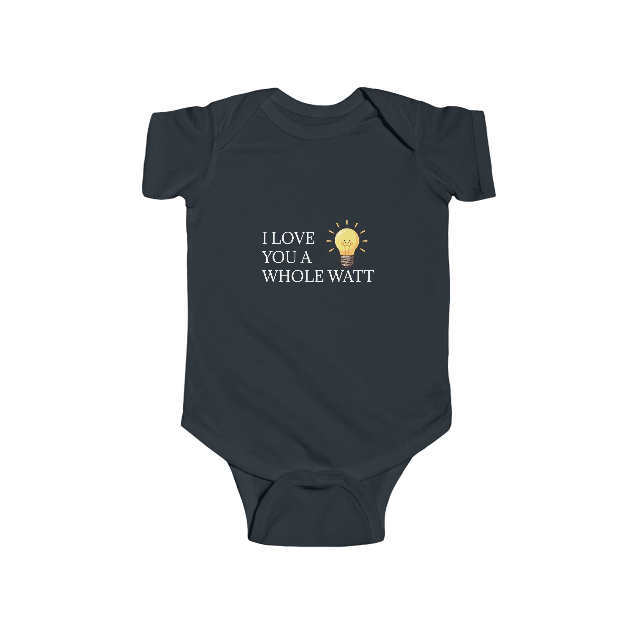 Infant “I LOVE YOU A WHOLE WATT” Fine Jersey Bodysuit