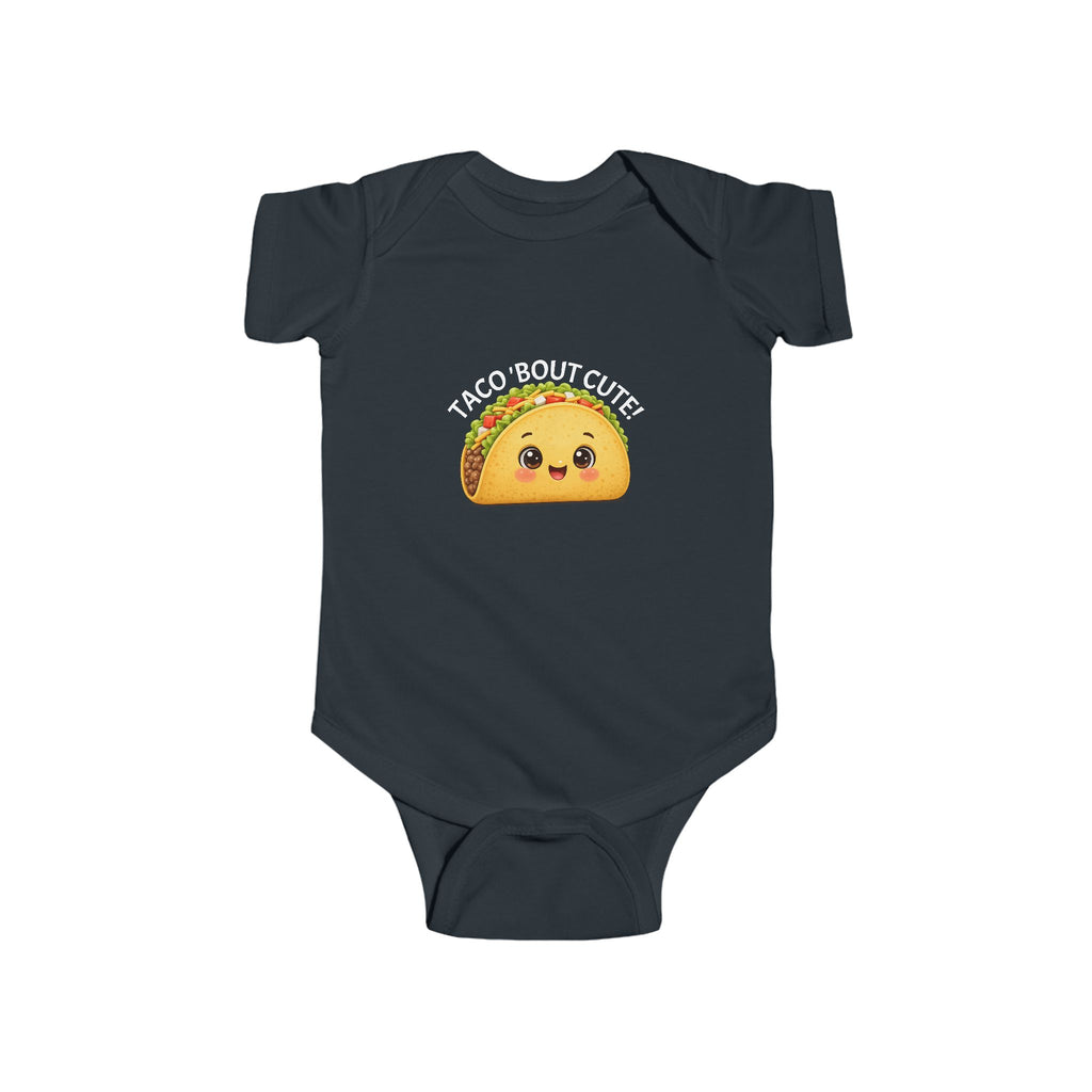 Infant “TACO ‘BOUT CUTE!” Fine Jersey Bodysuit