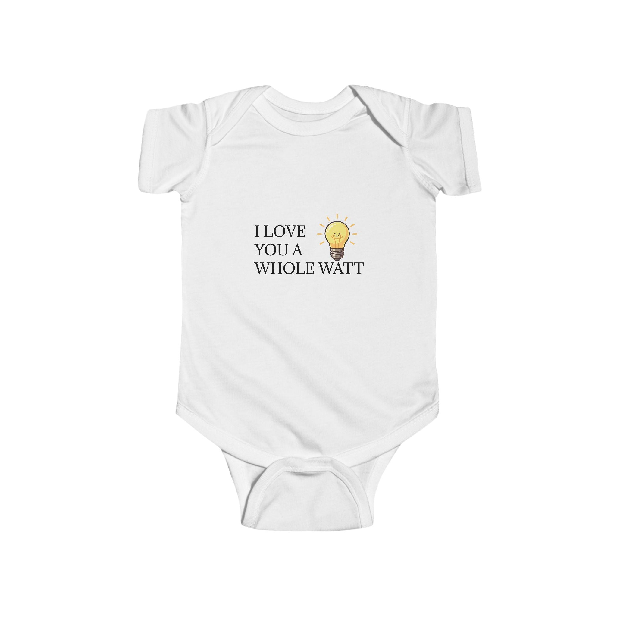 Infant “I LOVE YOU A WHOLE WATT” Fine Jersey Bodysuit