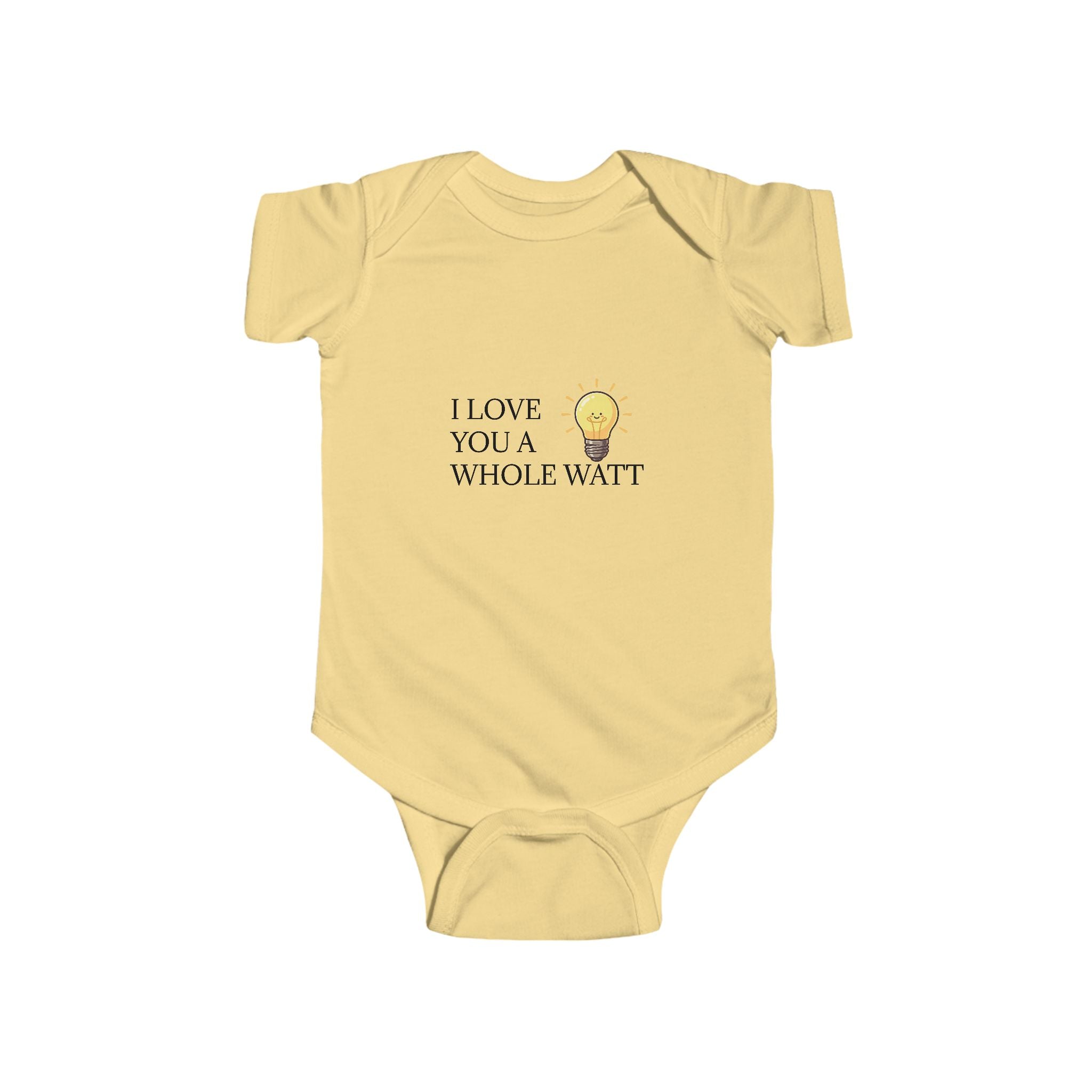 Infant “I LOVE YOU A WHOLE WATT” Fine Jersey Bodysuit