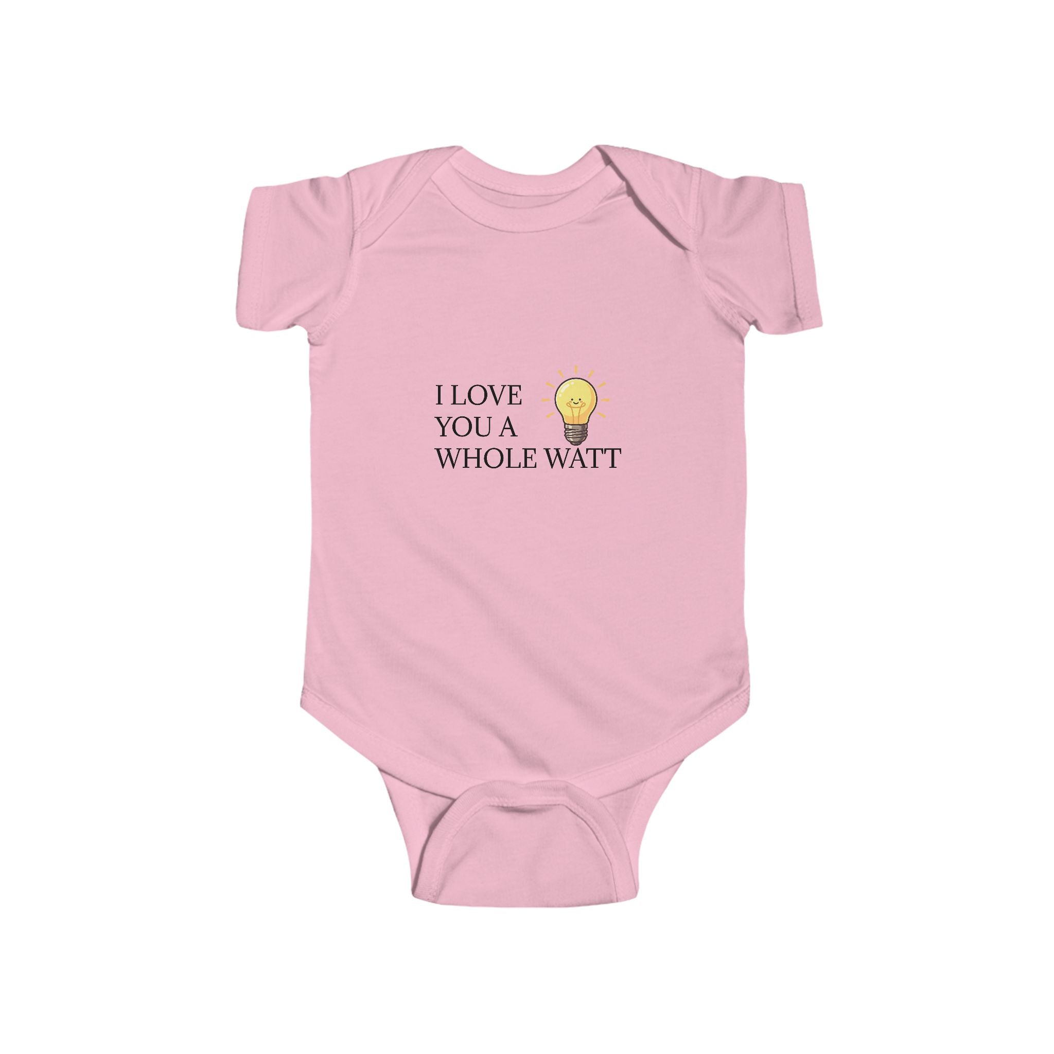 Infant “I LOVE YOU A WHOLE WATT” Fine Jersey Bodysuit